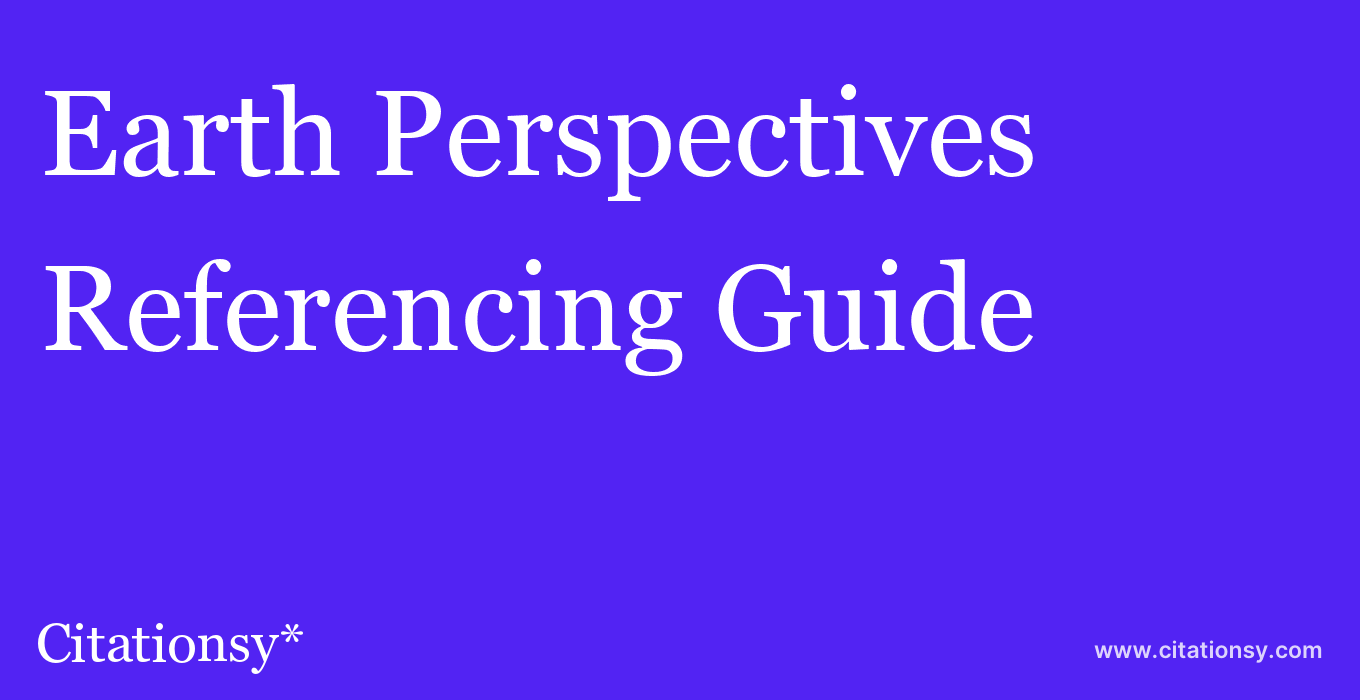 cite Earth Perspectives  — Referencing Guide